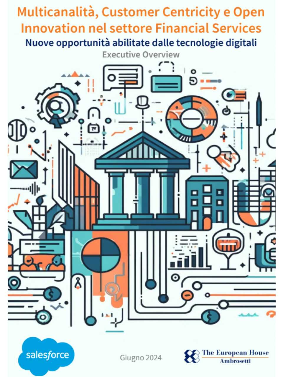 Multicanalità, Customer Centricity e Open Innovation nel settore Financial Services