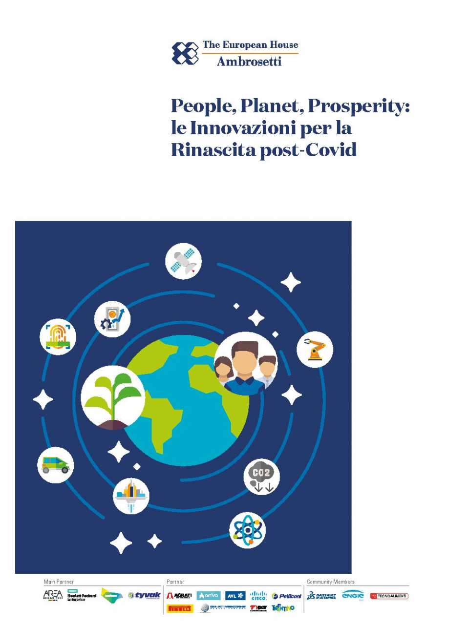PHYGITAL MEETING
TECHNOLOGY FORUM 2021 - People, Planet, Prosperity: le Innovazioni per la Rinascita post-Covid