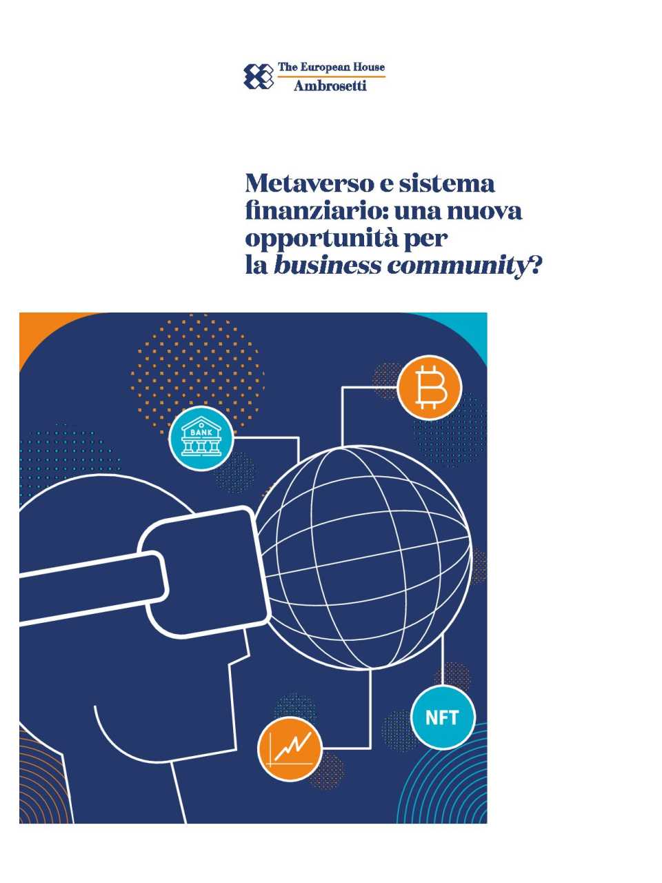 Metaverse and financial system: a new opportunity for the business community?