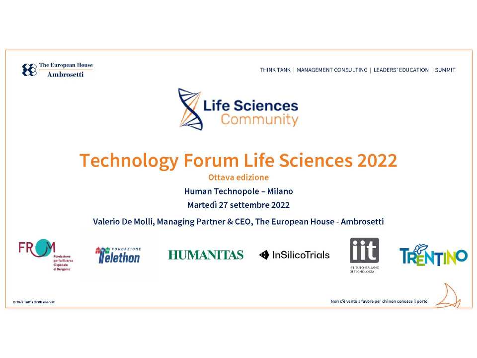 TECHNOLOGY FORUM LIFE SCIENCES 2022 - Le Scienze della Vita nell’era del PNRR