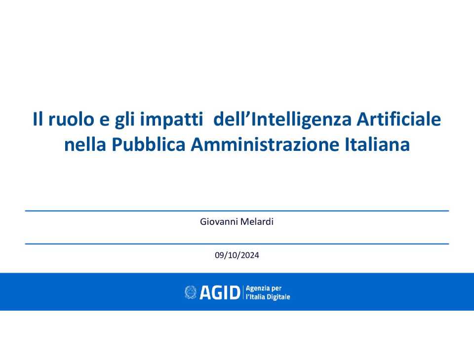 EVENTO DAL VIVO - Il ruolo e gli impatti dell’Intelligenza Artificiale nella Pubblica Amministrazione italiana - Forum finale