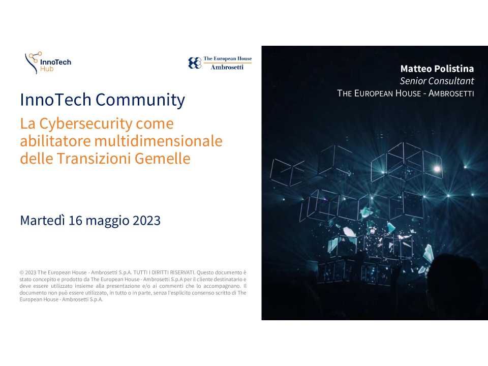 PHYGITAL MEETING
La Cybersecurity come abilitatore Multidimensionale delle Transizioni Gemelle