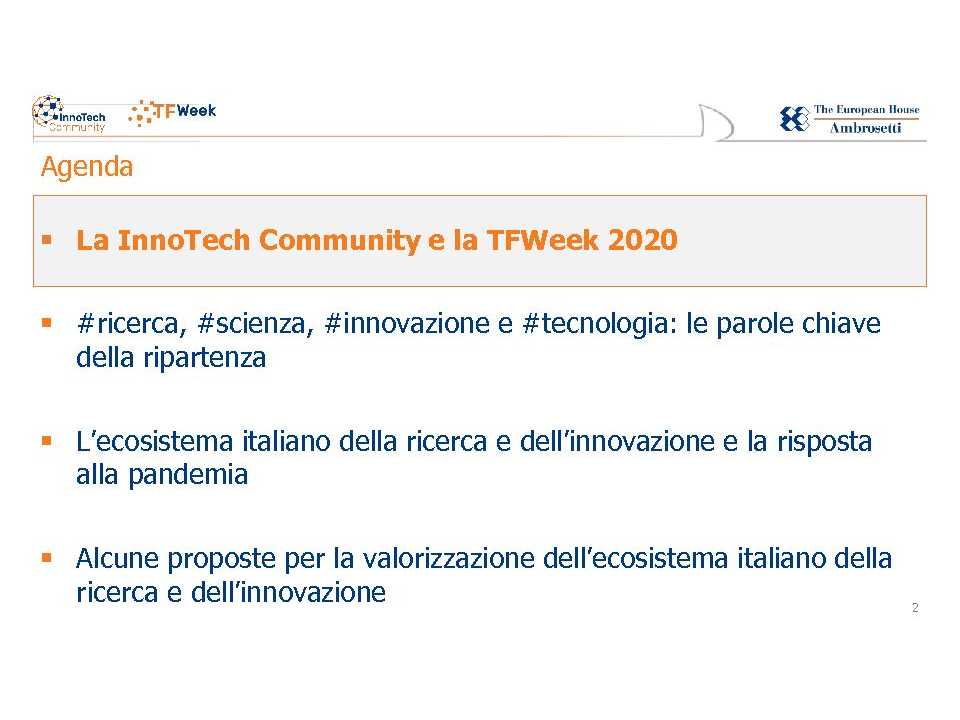 LIVE WEBINAR
#Italywontstop: the role of innovation for a "new renaissance" in Italy
