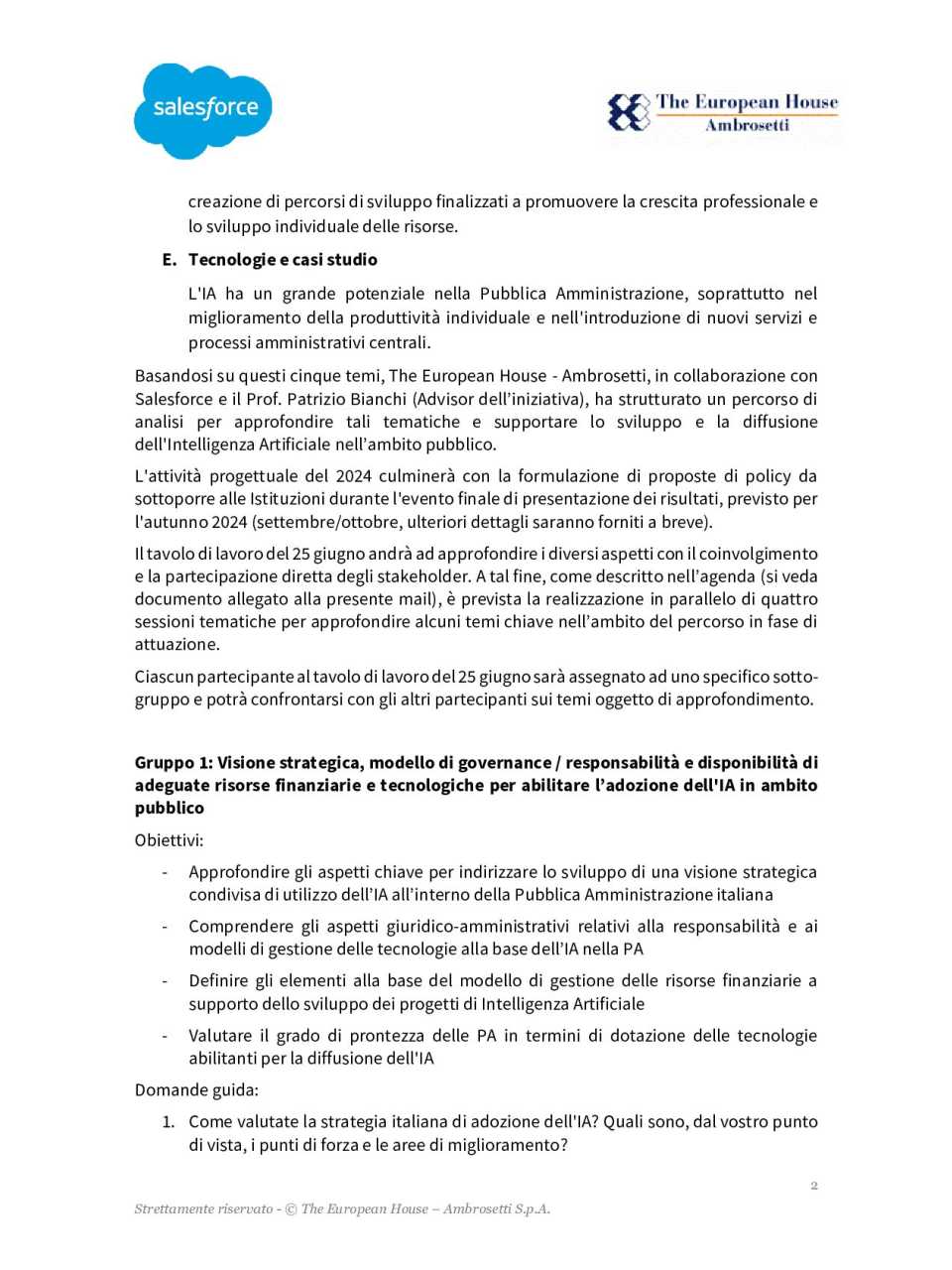 PHYGITAL MEETING
Il ruolo e gli impatti dell’Intelligenza Artificiale nella Pubblica Amministrazione italiana