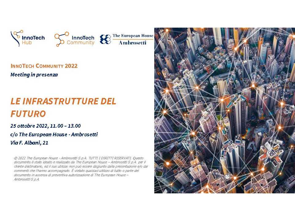 <i>MEETING IN PRESENZA</i><br
/>
Le Infrastrutture del Futuro