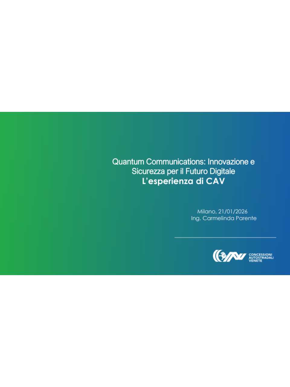 RIUNIONE INNOTECH COMMUNITY
Quantum Communications: Innovazione e Sicurezza per il Futuro Digitale