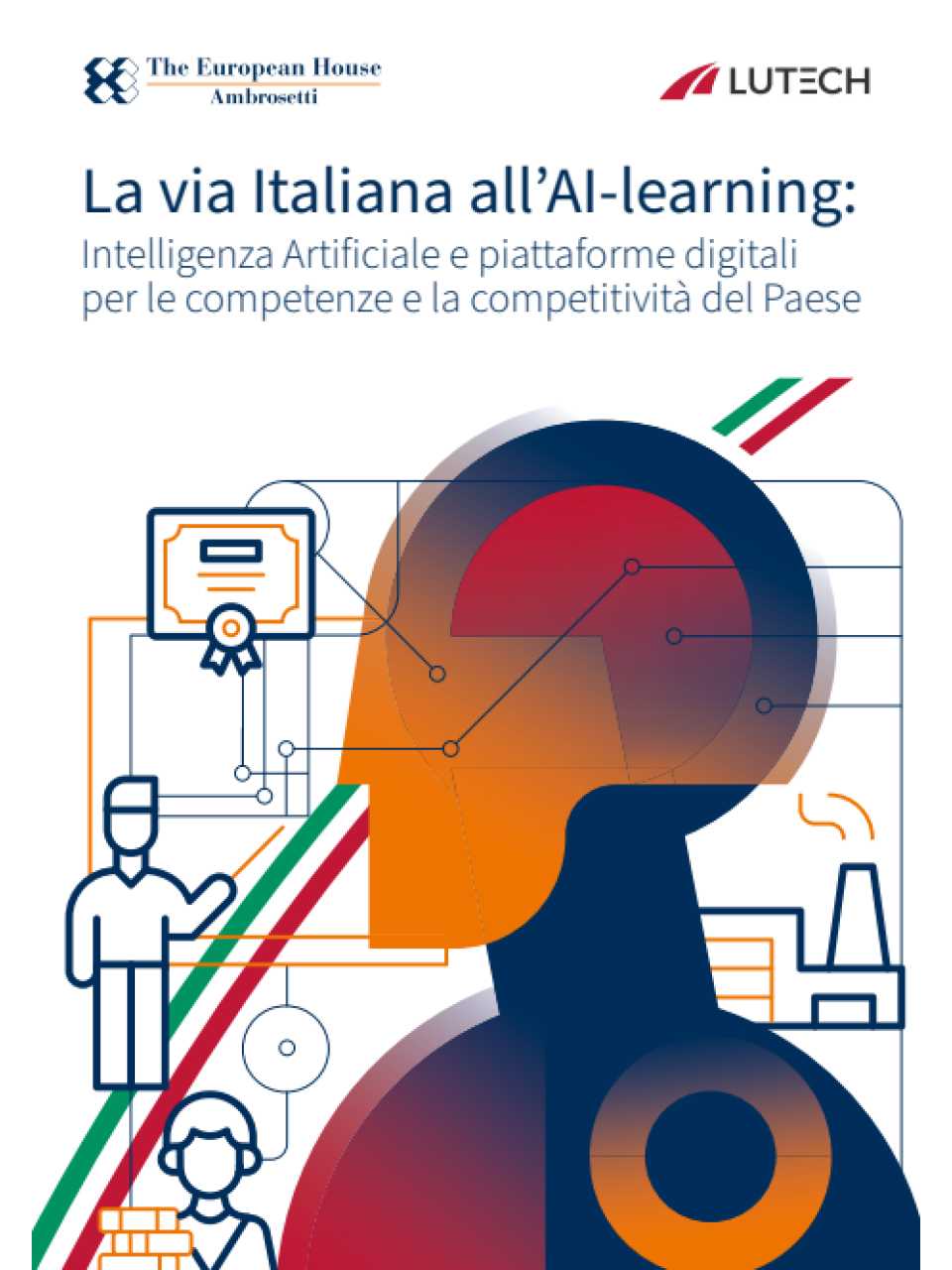 LA VIA ITALIANA ALL'AI-LEARNING: Intelligenza Artificiale e piattaforme digitali per le competenze e la competitività del Paese