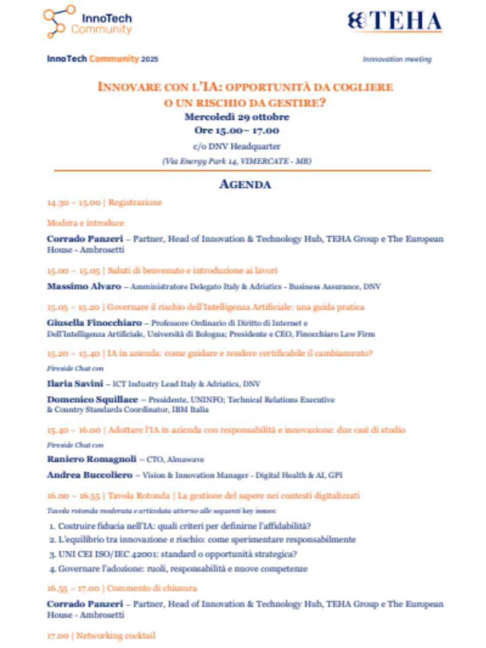 RIUNIONE INNOTECH COMMUNITY
Innovare con l’IA: opportunità da cogliere o un rischio da gestire?